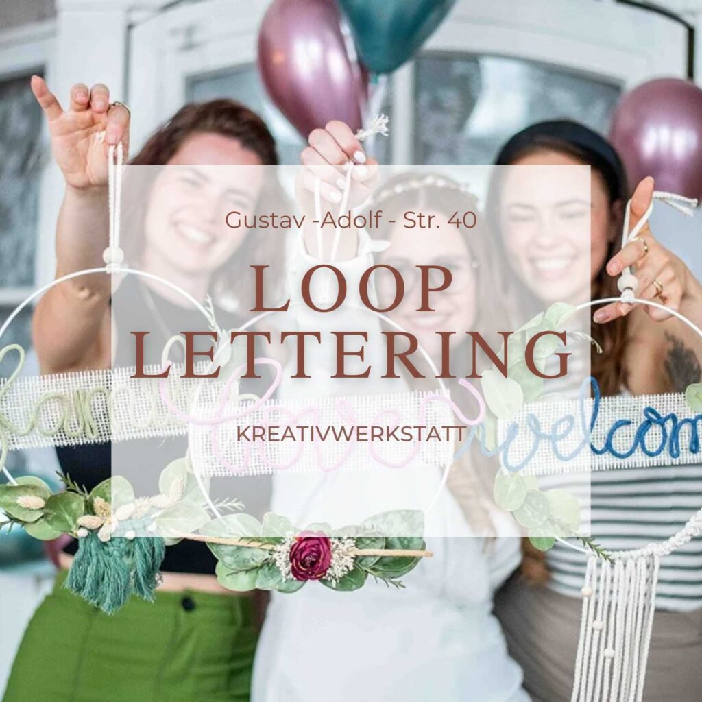 DIY Workshop Leipzig Loop Lettering